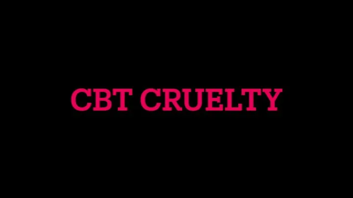 CBT Cruelty