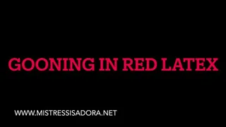 Mistress Isadora- Goon for her in Red Latex