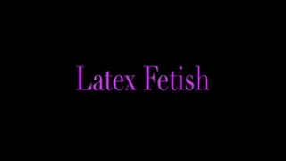 Latex Fetish