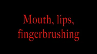 Finger brushing and mouth fetish