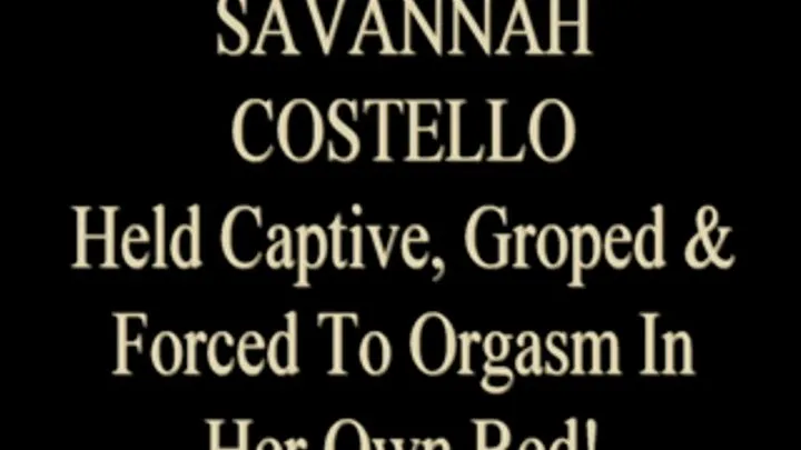 Savannah Costello To Orgasm!