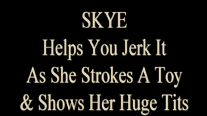 BBW Skye Wants You To Stroke It!!