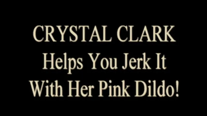 Jerk Off NOW For Crystal Clark!