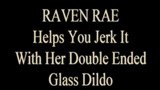 Raven Rae Double Ended Glass Dildo JOI!
