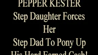 Pepper Kester Wants Step Dad To Pay Up! JOI!