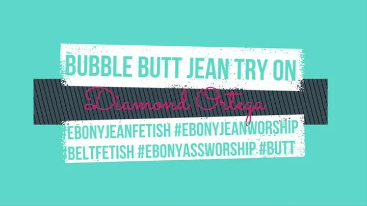 Bubble Butt Jean Try On