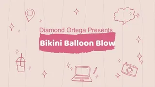 Bikini Balloon Blow