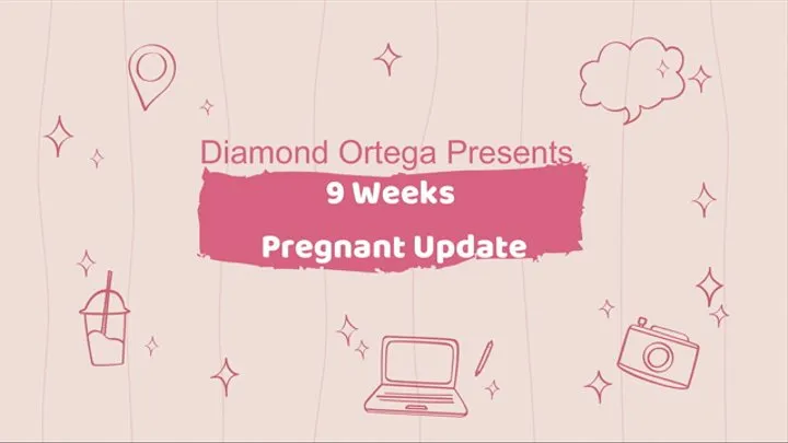 9 Weeks Pregnant Update