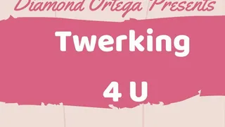 Twerking 4 U