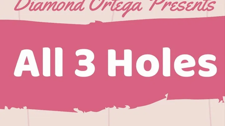 All 3 Holes