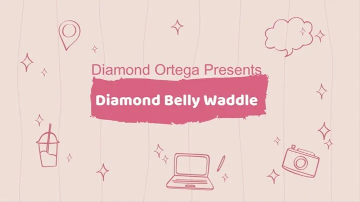 Diamond Belly Waddle