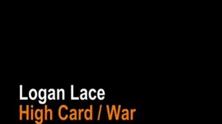 Logan Lace Pregnant Strip War High card game