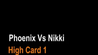 Pheonix and Nikki Brooks High Card (War) Strip game