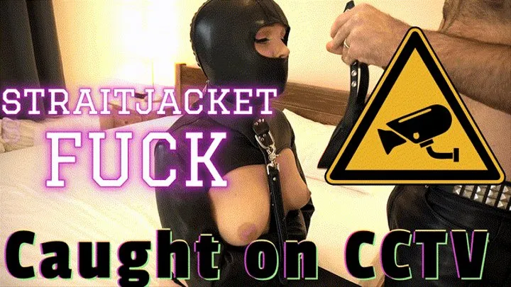 Straitjacket Struggle and Fuck Caught on CCTV