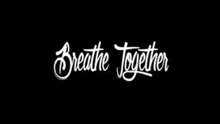 Breathe Together