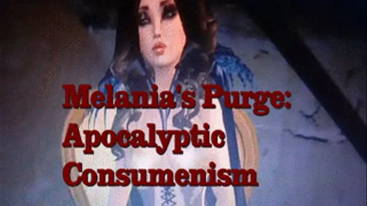 Melania's Purge: Apocalyptic Consumerism