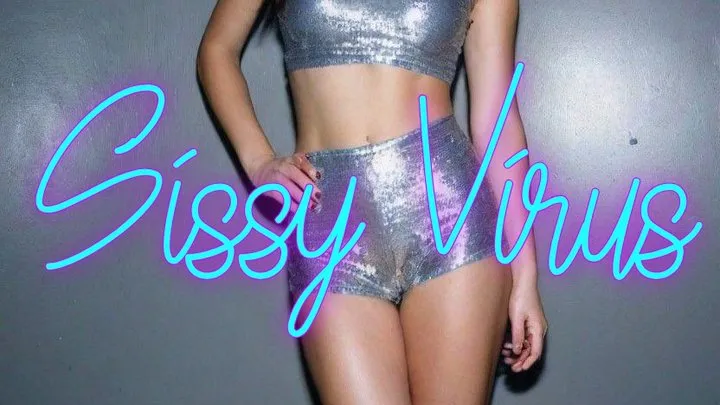 Sissy Virus