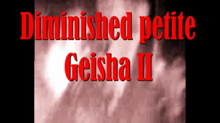 Diminished Petite Geisha Volume 2