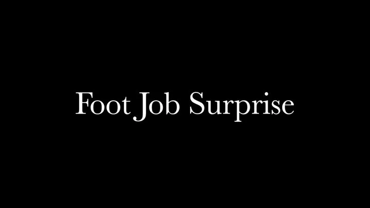 Foot Job Surprise (POV)