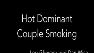Hot Dominant Couple Smoking