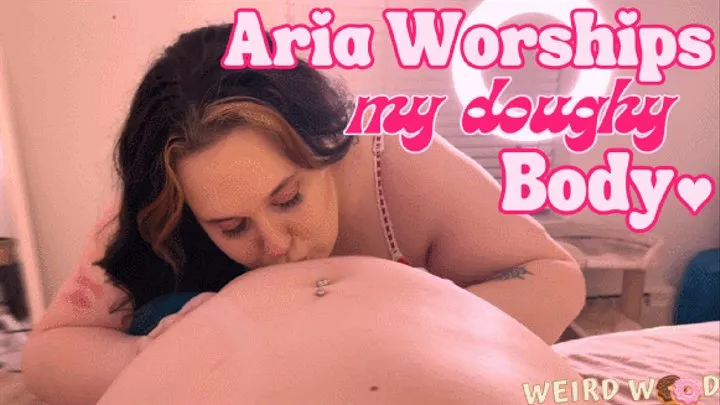 BBW Aria Worships my Doughy Body