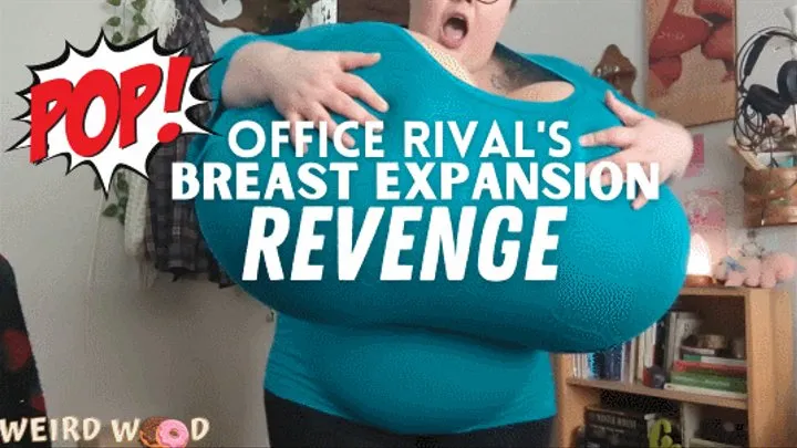 Office Rival Breast Expansion Revenge!