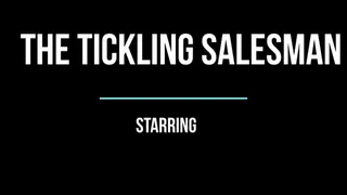 The Tickling Salesman