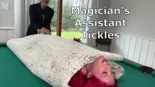 Magicians Assistant Tickles
