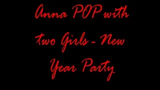 New Year Compilation: Anna b2p Race with two girls and Anna b2p
