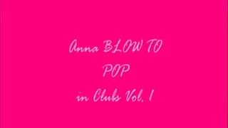 Compilation Anna POP blow to pop in PUBLIC CLUBS Vol.1