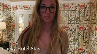Cucky Hotel Stay