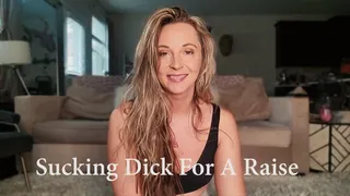 Sucking Dick For A Raise