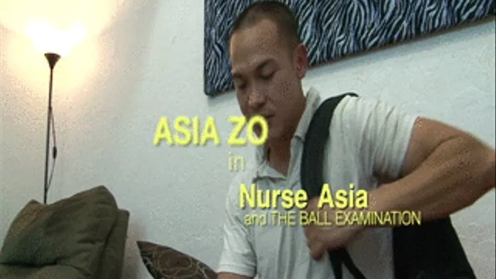 Nurse Asia and the Ball Examination