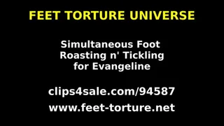 Simultaneous Foot Roasting n' Tickling for Evangeline part 1