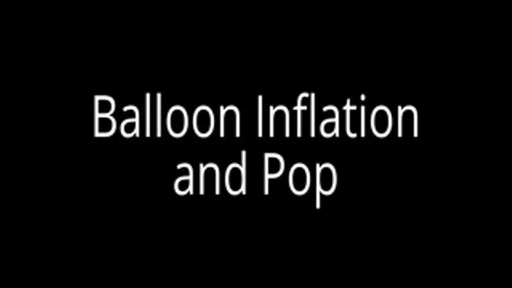 Balloon Pop and Inflation