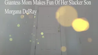 Giantess Step-Mom Makes Fun Of Her Slacker Step-Son