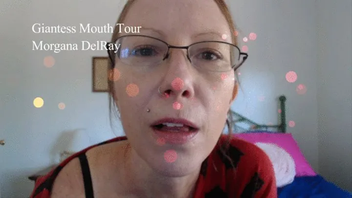 Giantess Mouth Tour