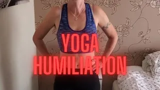 Yoga Humiliation