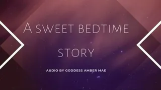 A Sweet Bedtime Story - MP3