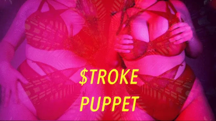 $TROKE PUPPET