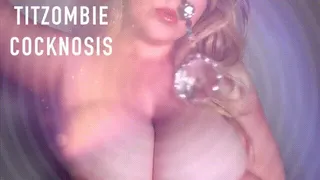 Titzombie Cocknosis