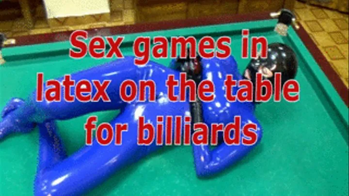 Sex games in latex on the table for billiards