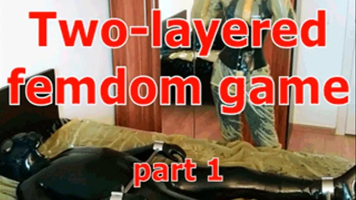 Two-layered femdom game (part 1)