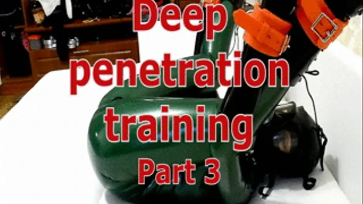 Deep penetration training. Part 3