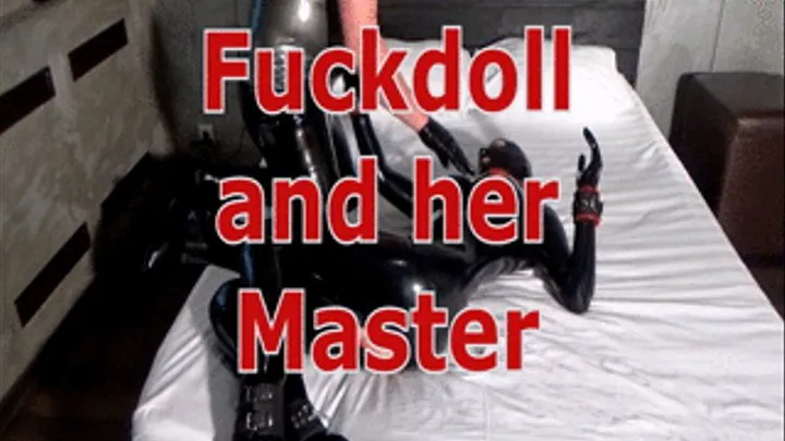 Fuckdoll and her Master