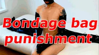 Bondage bag punishment