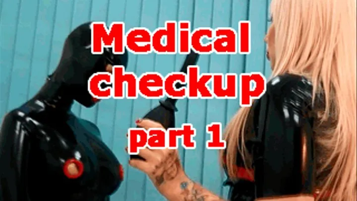 Medical checkup (part 1)