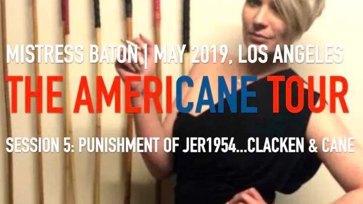 Punishment of JER1954 Clacken & Cane