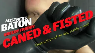 Greedy Freddy Caned And Fisted