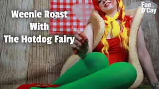 Weenie Roast With The Hotdog Fairy